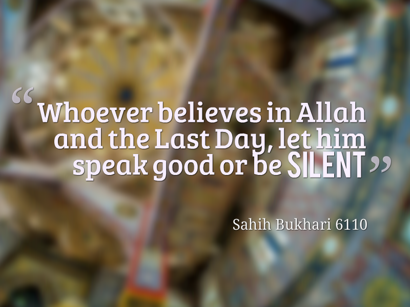 Speak good or be silent hadith