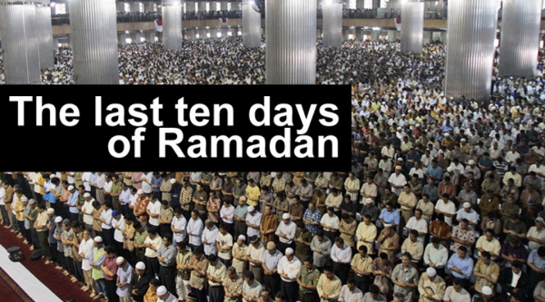 the last 10 days of Ramadan