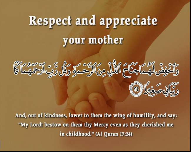 Respect and appreciate your mother