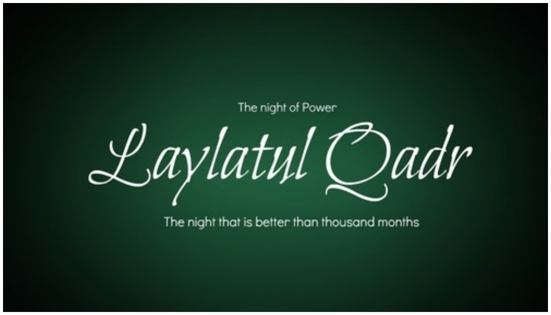 Laylatul qadr(The Night of Qadr)